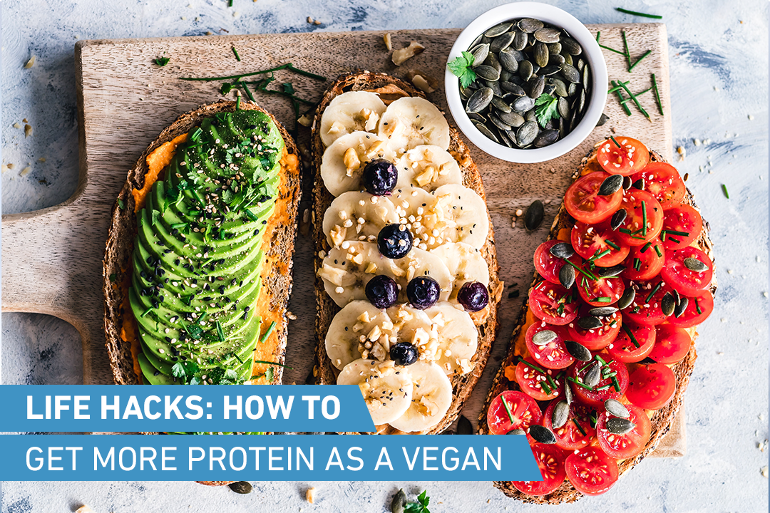 Life Hacks How to Get More Protein as a Vegan Oatein